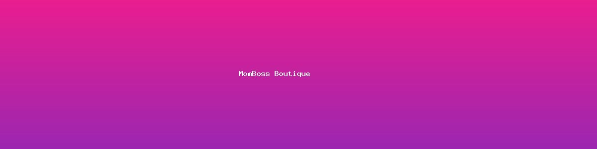 MomBoss Boutique