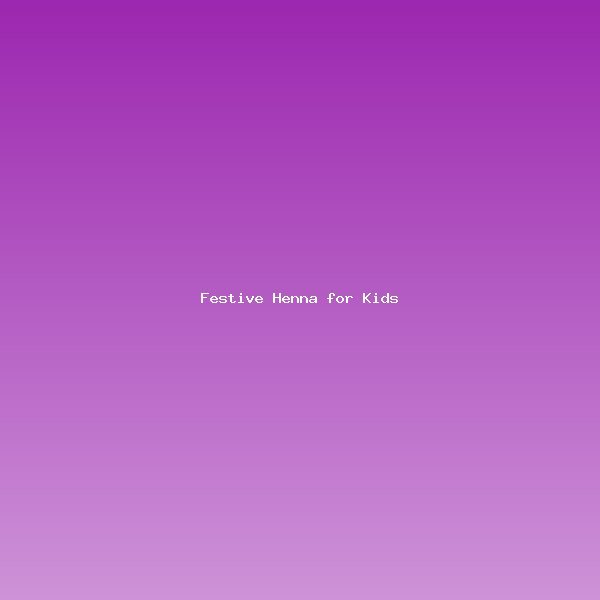 Festive Henna for Kids