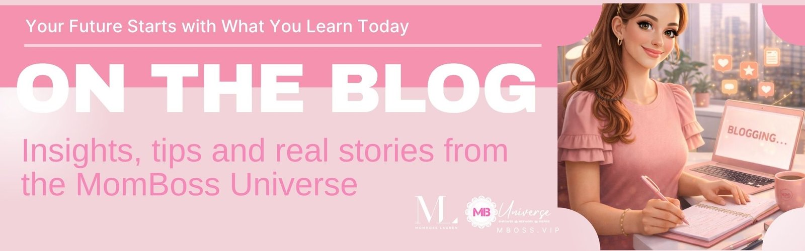 From the Blog - Inspiring Stories from MomBoss vendors