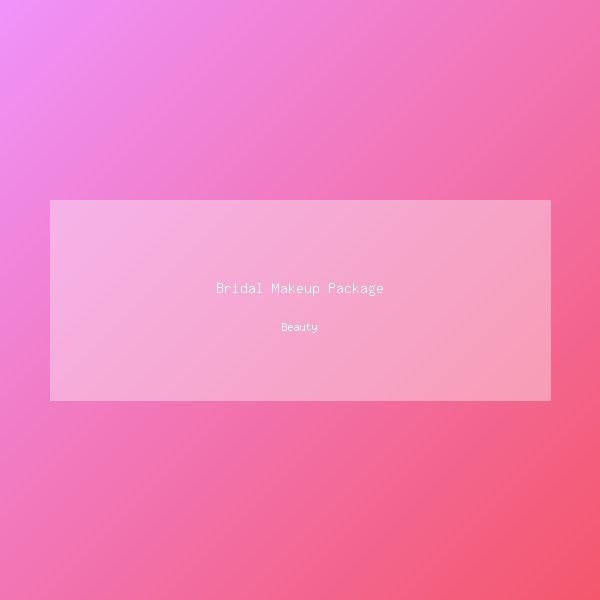 Bridal Makeup Package